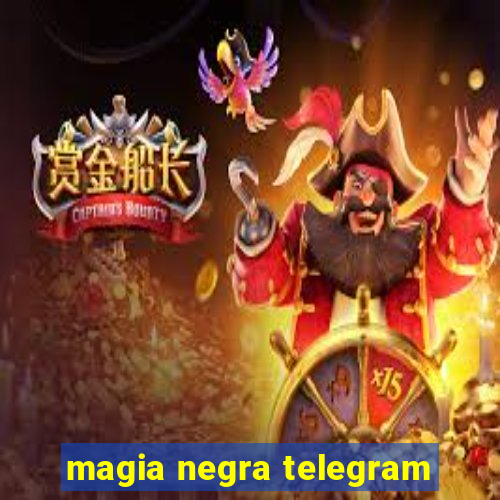 magia negra telegram